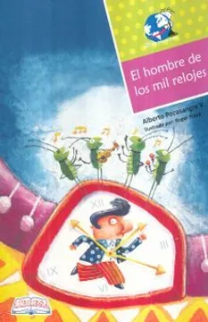 El hombre de los mil relojes de Alberto Pescosolido, mostrando a un hombre con una gran cantidad de relojes alrededor de él.